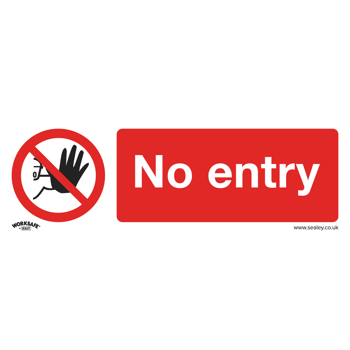 Worksafe® No Entry Safety Sign - Rigid Plastic