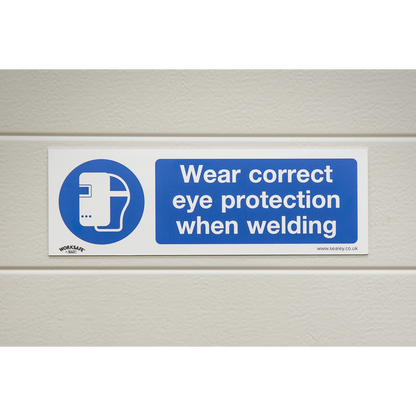 Worksafe® Wear Eye Protection When Welding Safety Sign - Rigid Plastic