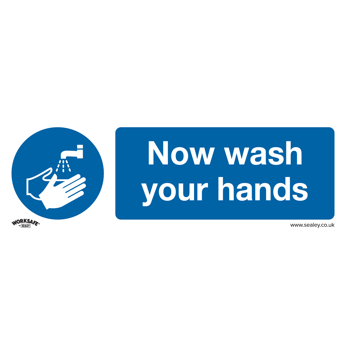 Worksafe® Now Wash Your Hands Safety Sign - Self-Adhesive Vinyl